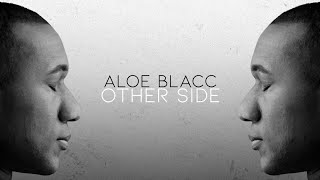 Watch Aloe Blacc Other Side video