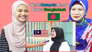 What Malaysia Know About Bangladesh ǀ Malay Girl Reacts