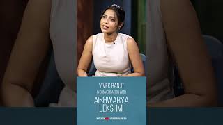 In Conversation With Aishwarya Lekshmi Vivek Ranjit Streaming Now