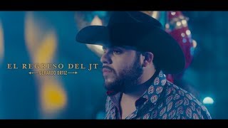 Gerardo Ortiz - El Regreso Del Jt