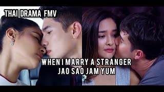 I Married A Stranger - Jao Sao Jam Yum THAI DRAMA FMV thai and hindi mix