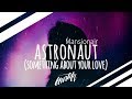 Mansionair - Astronaut (Something About Your Love) Mp3