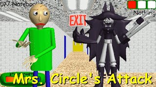 Mrs  Circle's Attack - Baldi's Basics Mod