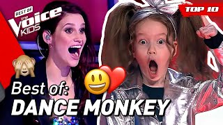 The best DANCE MONKEY covers in The Voice Kids! 🐵❤️ | Top 5