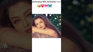 Aishwarya Rai 90S Aesthetic