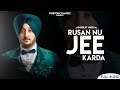 Rusan Nu Jee Karda | Inderjit Nikku | Punjabi Songs 2019 | Finetouch Music