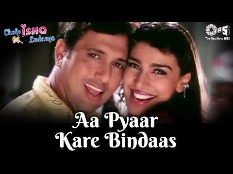 Aa Pyaar Kare Bindaas - Chalo Ishq Ladaaye - Govinda & Rani...