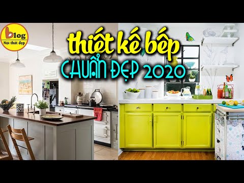 17 cách trang trí nhà bếp đẹp, hợp xu hướng 2020