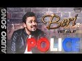 Veet Baljit - Police | Audio Song