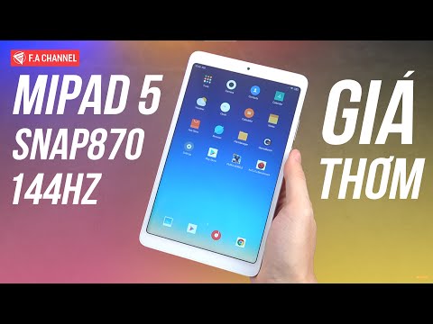 HGĐN #222 - MiPad 5 Giá Thơm 11inch 144Hz, Snap870, Pin Siêu Khủng 10K, Đáng Mua Nhất Năm