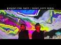Midnight Pool Party - Secret (LEFTI Remix)