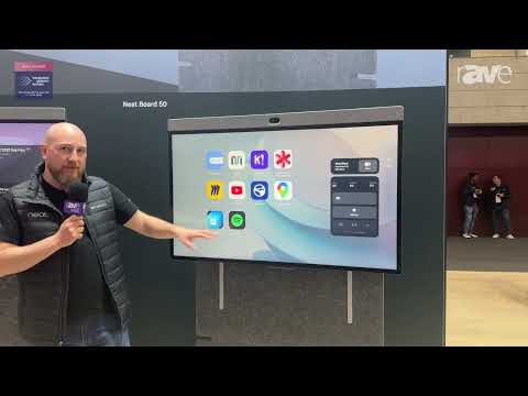 ISE 2025: Neat Showcases Neat Board 50, an All-in-One Videoconferencing Display with Neat Share