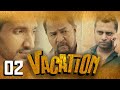 Vacation Episode 2