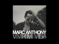 Marc Anthony - Vivir Mi Vida (Audio) klip izle
