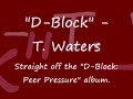T. Waters - "D-Block"