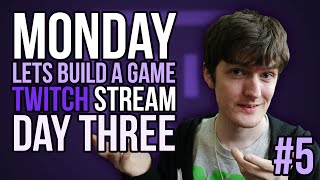 Mondev GameMaker Stream [Day 3 Part 5/5]