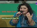 Abhi Dhoond Hi Rahi Thi - Sara Reza Khan | HD | Dhanak TV USA