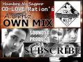 Co LOVE RATION Hambog ng Sagpro Krew (own Mix)