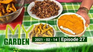 My Garden | Episode 27 | 14 - 02 - 2021 | Siyatha TV