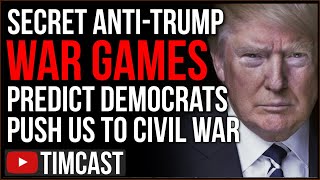 Democrats Run War Games Where They Predict They'll Push For Secession And Civil War If Trump Wins
