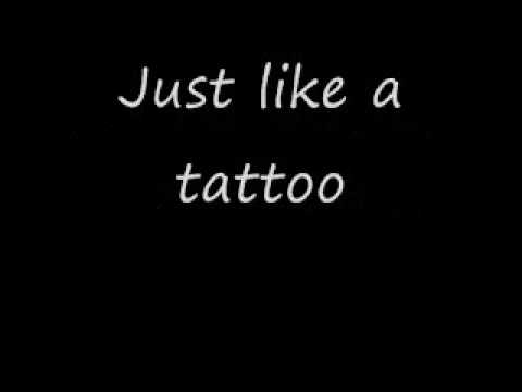 tattoo song. Jordin Sparks- Tattoo Song and.