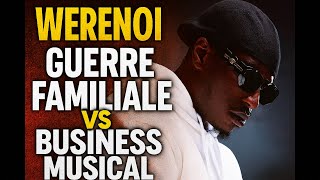 Werenoi Guerre Familiale Vs Business Musical ?