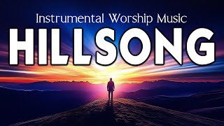 Blessed Hillsong Worship Instrumental Compilation Peaceful Piano For Reflection And Prayer