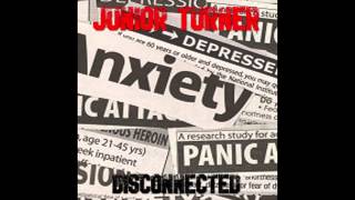 Watch Junior Turner Disconnected video