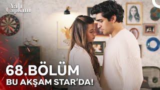 Yalı Çapkını Yeni Bölümüyle Bu Akşam Star'da!