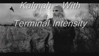 Watch Kalmah With Terminal Intensity video