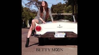 Watch Betty Moon No Good video