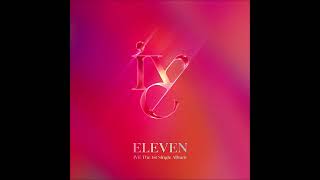 IVE (아이브) - ELEVEN [MP3 Audio] [Digital Single]