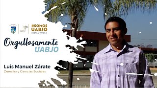 #OrgullosamenteUABJO Luis Manuel Zarate