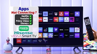 Hisense Vidaa Smart Tv Apps Not Working? - Fixed Youtube, Netflix, Disney Plus, Etc.