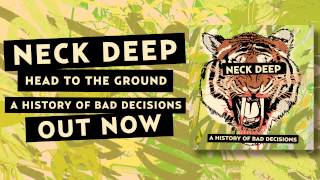 Watch Neck Deep Head To The Ground video