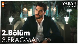 Yaban Çiçekleri 2. Bölüm 3. Fragman Hayırlı Olsun Ortaklığınız...