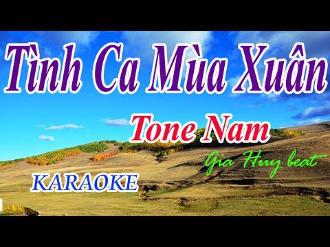 Karaoke - Tình Ca Mùa Xuân - Tone Nam - Nhạc Sống - gia huy beat
