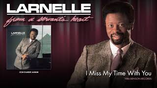 Watch Larnelle Harris I Miss My Time With You video