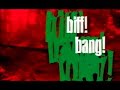 Biff Bang Pow- Furnaceface