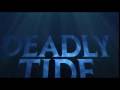[Deadly Tide - Официальный трейлер]
