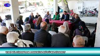 Vali̇ Bi̇lgi̇han Askeri̇ye Köyünü Zi̇yaret Etti̇