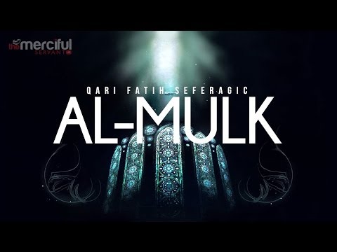 Al-Mulk - Qari Fatih Seferagic