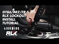 RLX Lockout System - GT86/BRZ/FR-S Install