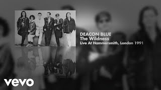 Watch Deacon Blue The Wildness video