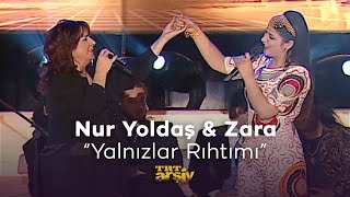 Nur Yoldaş & Zara - Yalnızlar Rıhtımı (2006) | TRT Arşiv