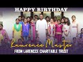 Happy Birthday Lawrence Master | from Larencce Charitable Trust