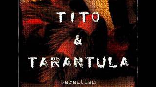 Watch Tito  Tarantula Strange Face video