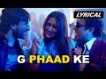 G Phaad Ke (Lyrical Video Song) | Happy Ending | Saif Ali Khan, Govinda & Ileana D'Cruz
