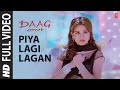 Piya Lagi Lagan - Full Video Song | Daag | Anuradha Paudwal, Jaspinder Narula| Mahima Choudhry