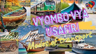 Modes Tools Of Transport In Swahili Vyombo Vya Usafiri Vehiclesboatsshipsmagari